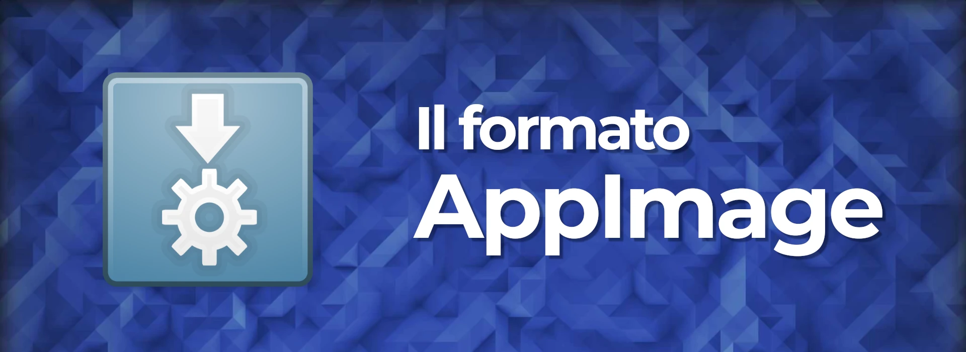 Guida al formato AppImage nel software Linux